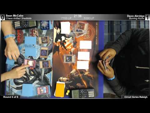 ARG Raleigh Round 6 - Sean McCabe (Chaos Artifact Shaddolls) vs. Deon Akridge (Burning Abyss)