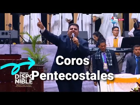 Coros Pentecostales - MMM Convención Nacional del Perú 2022