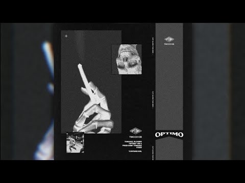 TuMaggz & Blckbrd - OPTIMO (SLOWED)