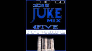 4FIVE - 2015 JUKE MIX PT 2