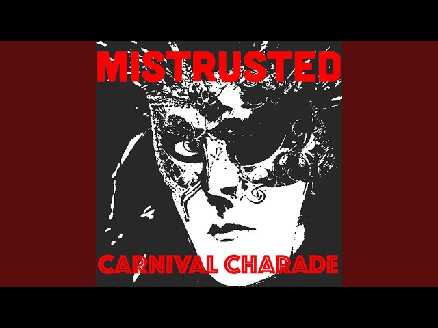 Mistrusted - Carnival Charade (CBM) (Remix Stems)