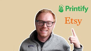 Make money with Printify and Etsy