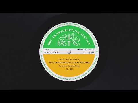 Thirty Minute Theatre - The Confessions of a Chatter-Upper by Denis Constanduros - BBC TS - CN 1219