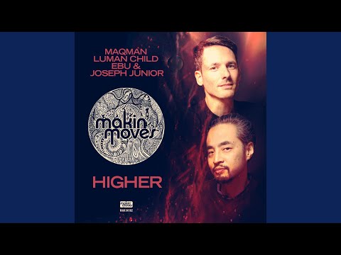 Higher (MAQman Classic Mix)