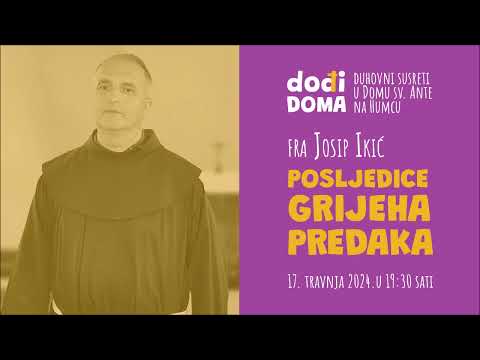 Fra Josip Ikić - Praštajte i oprostit će vam se! (Lk 6, 37)