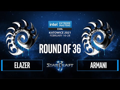 SC2 - Elazer vs. Armani - IEM Katowice 2021 Round of 36