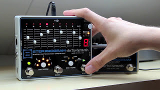 Video thumbnail for Electro-Harmonix 8 Step Program | step sequencer by JJ of the T