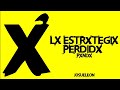 PXNDX - La Estrategia Perdida - Letra