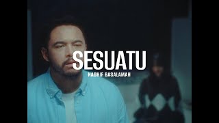 Download lagu Nadhif Basalamah - sesuatu mp3