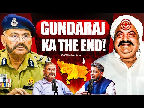 Mukhtar Ansari, Vikas Dubey Aur Atiq Ahmed - Encounter King of UP I IPS Prashant Kumar