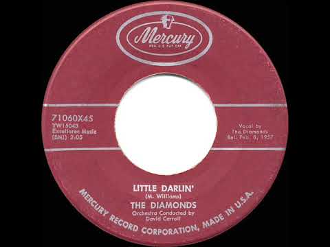 1957 HITS ARCHIVE: Little Darlin’ - Diamonds (a #1 record)