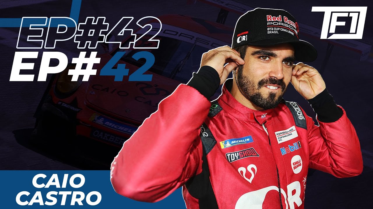 Caio Castro | #TraduzindoF1 EP.42