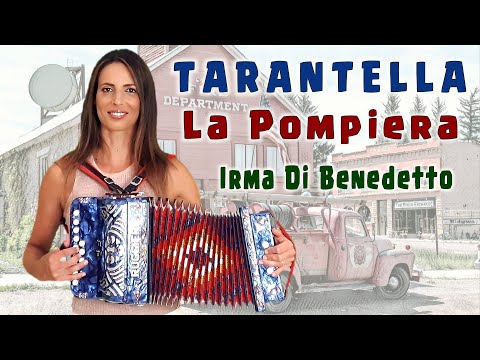 LA POMPIERA (Tarantella) IRMA DI BENEDETTO - Organetto Abruzzese Accordion di Dino Calicchia