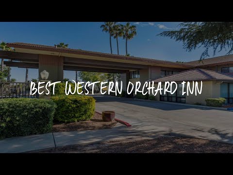 Best Western Orchard Inn Review - Turlock , United States of America