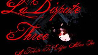 La Dispute - Three