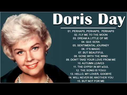 The Best Songs Of Doris Day - Doris Day Greatest Hits - Doris Day Collection