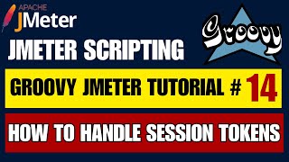 Download the video "Jmeter Groovy Scripting Tutorial #14 | How to Handle Session Tokens Globally"