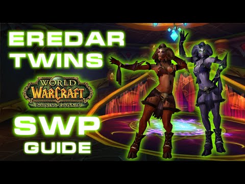 EREDAR TWINS guide // Talk the Tactics - Sunwell Plateau
