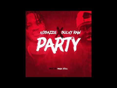 Kobazzie ft Buck Raw Party