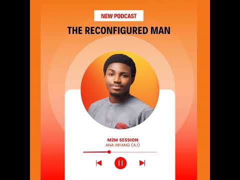 The Reconfigured Man - M2M SE02Ep13