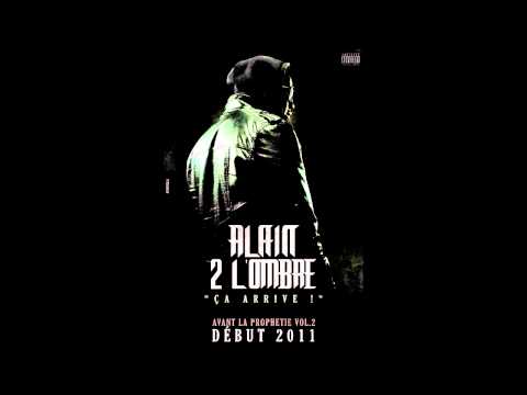Alain 2 l'ombre - Ca arrive !
