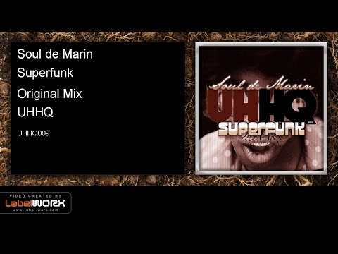 Soul de Marin - Superfunk (Original Mix)