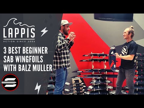 3 Best Wingfoils for beginners from SAB Foil with Balz Muller
