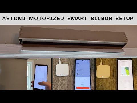 Astomi Motorized Smart Blinds Setup