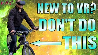 Riding a BIKE OUTDOORS in VR and other things to NEVER do + TOP TIPS