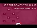 JavaScript DOM Tutorial 18 DOMContentLoaded Event