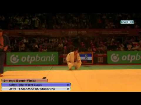 Judo Grand Slam Tokio 2010: Semi final  -81kg Burton Euan (GBR) - Takamatsu Masahiro (JPN)