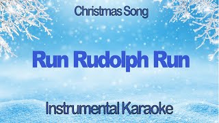 Run Rudolph Run - Bryan Adams - Chuck Berry - Christmas Instrumental Karaoke with Lyrics