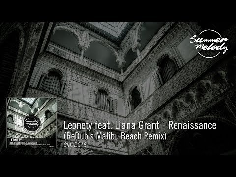 Leonety feat. Liana Grant - Renaissance (ReDub's Malibu Beach Remix) [SMLD018 Preview]