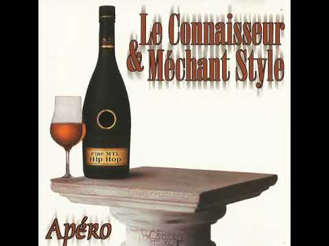 Le Connaisseur & Méchant Style - Apéro (Full Album) (2000)