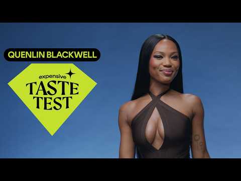 Can Quen Blackwell Spot the Cheap Dupes? | Expensive Taste Test | Cosmopolitan