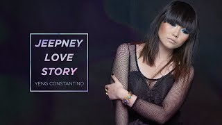Yeng Constantino - Jeepney Love Story [Official Audio] ♪
