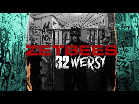 ZetBeEs - 32 Wersy /Prod.Noise/ Official Video