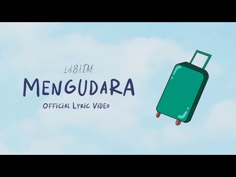 Idgitaf - Mengudara (Official Lyric Video)
