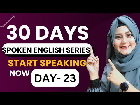 Class 23 Spoken English | Free Spoken English Course | Complete English speaking course day 23