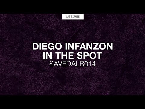 Diego Infanzon - In The Spot (Original Mix) [Collection F]