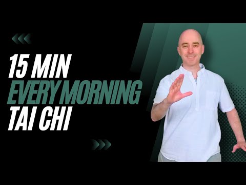 Every Morning Tai Chi | Tai Chi for Beginners | 15 Minute Flow