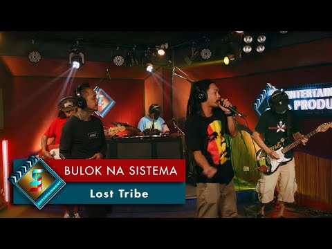 Lost Tribe - Bulok na Sistema