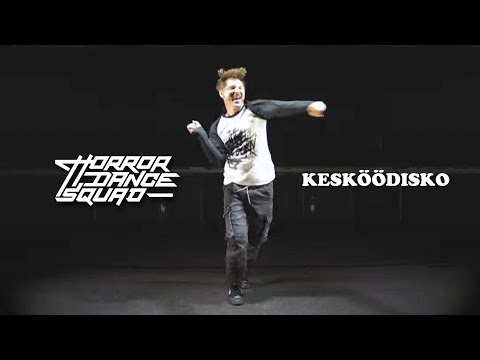 Horror Dance Squad - Kesköödisko (Ametlik Muusikavideo)