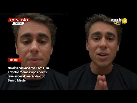 Vídeo: Nikolas convoca ato ‘Fora Lula, Toffoli e Moraes’ após novas revelações do escândalo do Banco Master.