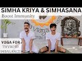 SIMHASANA KRIYA SIMHA GARJANASANA SIMHA KRIYA