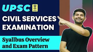 UPSC Civil Services Exam  Syllabus Overview  UPSC 