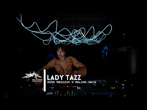 Lady Tazz DJ Set | Takeover: MIND MEDIZIN X Relink:Data
