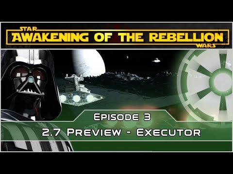 The Executor - Ep 3 [Empire] Awakening of the Rebellion - Empire at War Mod
