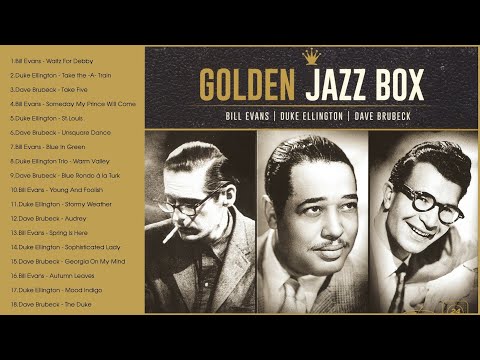 Bill Evans, Duke Ellington, Dave Brubeck - GOLDEN JAZZ BOX (FULL ALBUM)