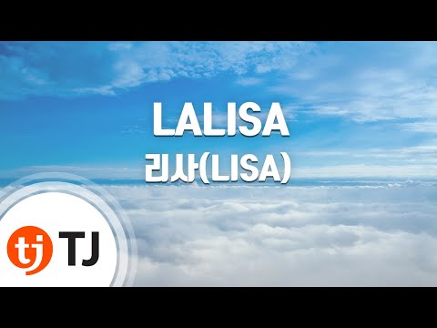 [TJ노래방] LALISA - 리사(LISA) / TJ Karaoke